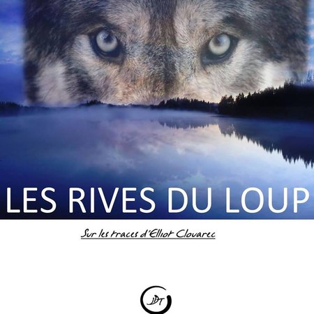 Les rivers du loup ( version 2017)